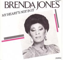 Brenda Jones  --  My Heart`s not in it  Single7